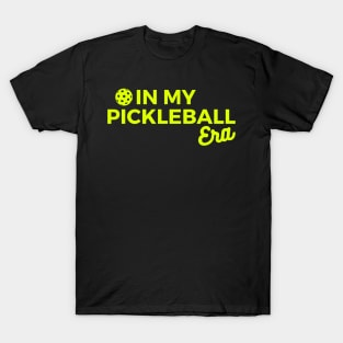 In My Pickleball Era T-Shirt